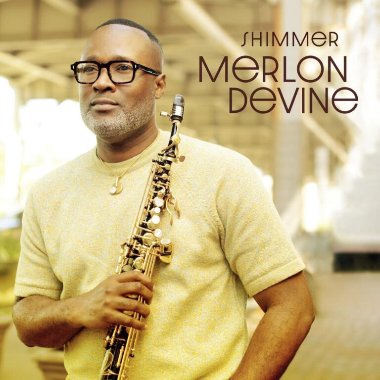 Experience Soulful Inspiration with the New Single ‘SHIMMER’ from Jazz Instrumentalist Merlon Devine