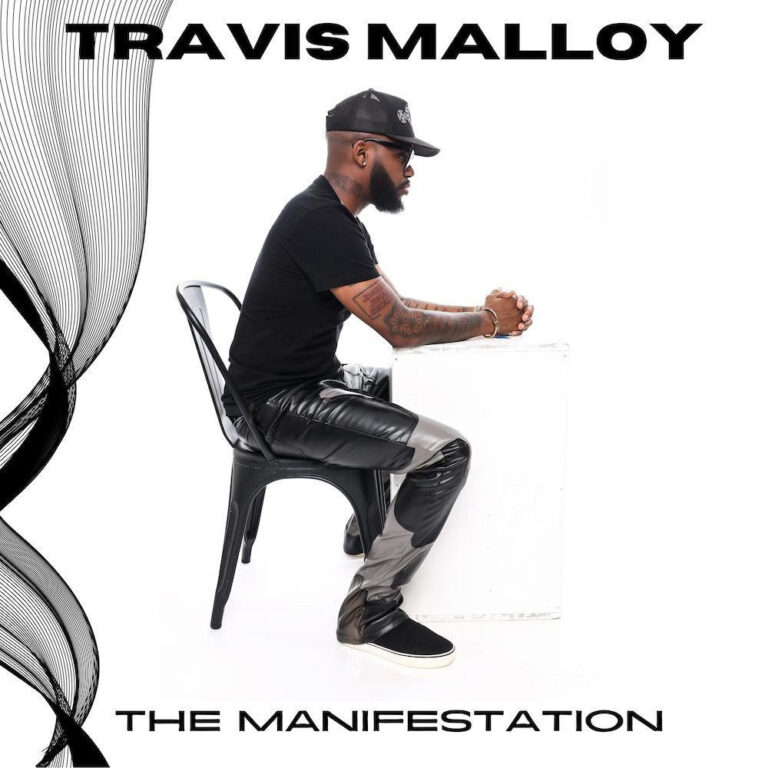 Grammy® Nominated Songwriter and Producer Travis Malloy Releases Highly Anticipated Album THE MANIFESTATION
