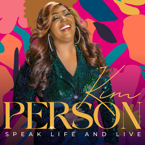 Kim Person, Lands 2nd Top 15 Billboard Gospel Album Debut with “Speak Life And Live”