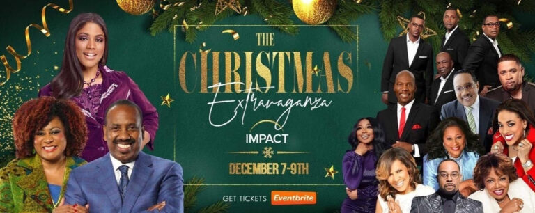 The Impact Network Presents THE CHRISTMAS EXTRAVAGANZA December 7-9 Live In Decatur