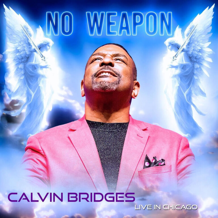 International Artist Calvin Bridges Releases Single ‘No Weapon’
