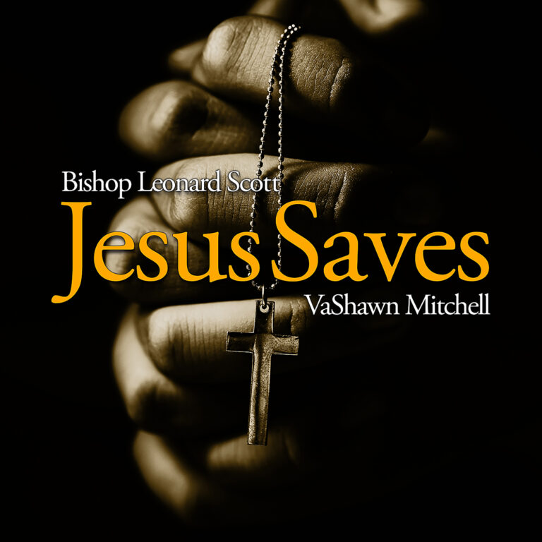 VaShawn Mitchell and Bishop Leonard Scott Team Up on ‘Jesus Saves’
