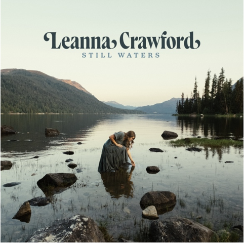 LEANNA CRAWFORD RELEASES ‘STILL WATERS (PSALM 23),’