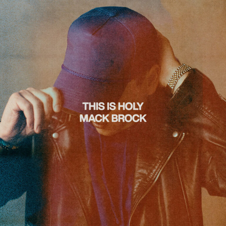 Mack Brock Releases First Centricity Music Album, This Is Holy