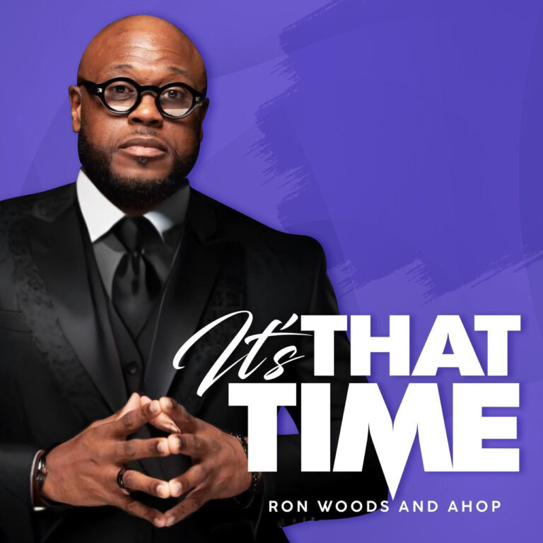 Ron Woods and AHOP Release Spirited New Single ‘It’s That Time’
