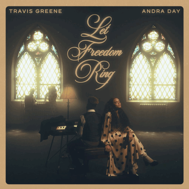 TRAVIS GREENE and ANDRA DAY UNITE FOR POWERFUL NEW SINGLE, “LET FREEDOM RING