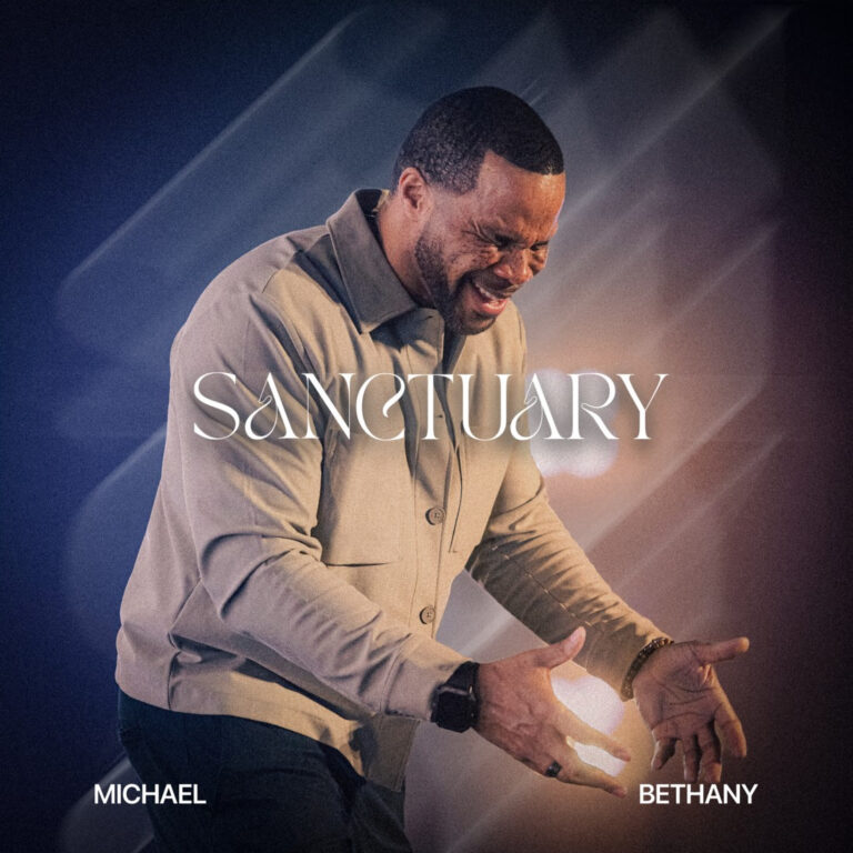 MICHAEL BETHANY RELEASES LIVE ALBUM, SANCTUARY, VIA CAPITOL CMG’S RE:THINK MUSIC