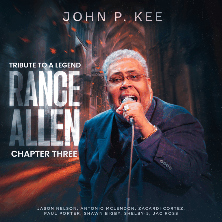 GOSPEL LEGENDJOHN P. KEE RELEASES THIRD CHAPTERof Tribute to A Legend: Rance Allen Series